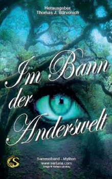 Im Bann der Anderswelt (German Edition)
