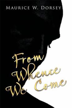 Hardcover From Whence We Come Book