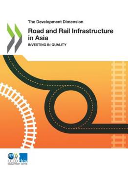 Paperback Road and Rail Infrastructure in Asia Book