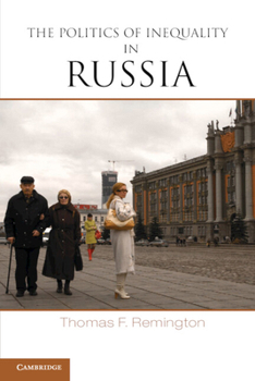 Paperback The Politics of Inequality in Russia Book