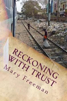 Paperback Reckoning with Trust: book two, following "Phoenix" Book