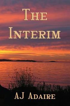 The Interim - Book  of the Friends #0.5