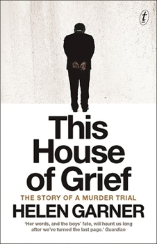 Paperback This House of Grief: The Story of a Murder Trial Book