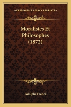 Paperback Moralistes Et Philosophes (1872) [French] Book