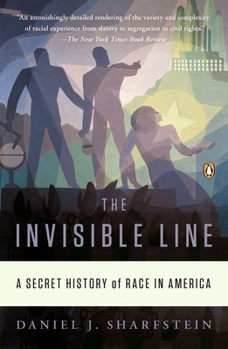 Paperback The Invisible Line: A Secret History of Race in America Book