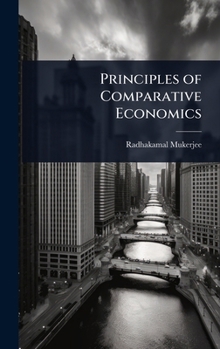 Hardcover Principles of Comparative Economics Book