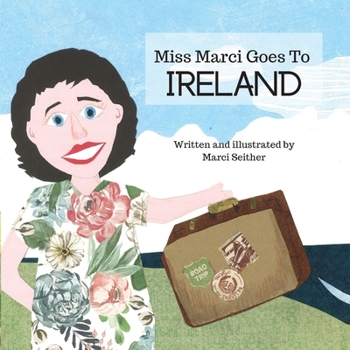 Paperback Miss Marci Goes To Ireland Book