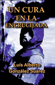 Paperback Un cura en la encrucijada [Spanish] Book