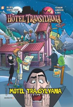 Hotel Transylvania Graphic Novel Vol. 3: Motel Transylvania - Book #3 of the Hotel Transylvania Graphic Novel