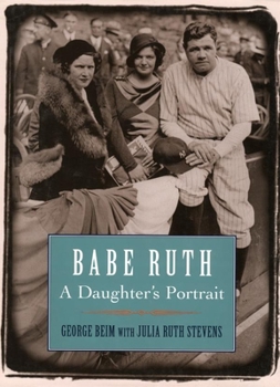 Hardcover Babe Ruth: A Daughter's Portrait Book