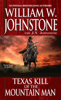 Mass Market Paperback Texas Kill of the Mountain Man Book