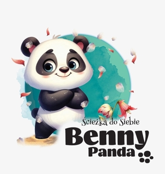 Hardcover Panda Benny - Ścieżka do Siebie [Polish] Book
