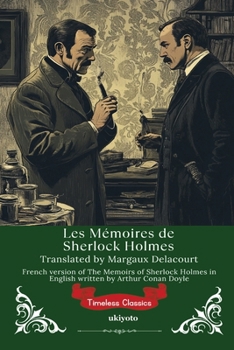 Les Mémoires de Sherlock Holmes French Version of The Memoirs of Sherlock Holmes (French Edition)