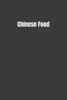 Chinese Food: Chinese Food Notebook for Kids