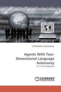 Paperback Agents with Two-Dimensional Language Autonomy Book