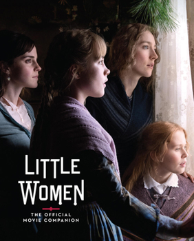 Hardcover Little Women: The Official Movie Companion Book