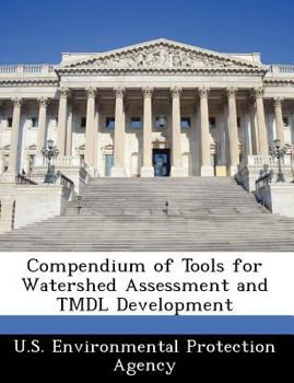 Paperback Compendium of Tools for Watershed Assessment and Tmdl Development Book