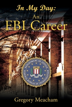 Paperback In My Day: An FBI Career Book