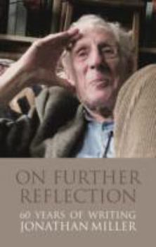 Hardcover On Further Reflection 60 Years of Writings Book