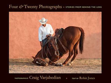 Paperback Four and Twenty Photographs: Stories from Behind the Lens Book