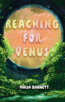 Paperback Reaching for Venus Book