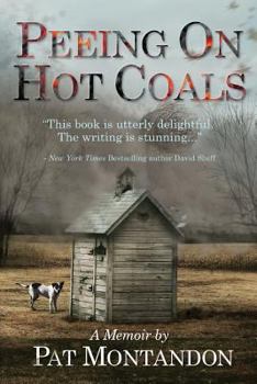 Paperback Peeing on Hot Coals: Drowning the Devil Book