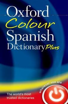 Paperback The Oxford Colour Spanish Dictionary Plus Book