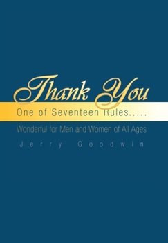 Hardcover Thank You: One of Seventeen Rules..... Book