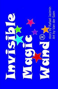 Paperback Invisible Magic Wand (R): Sequel to Hot Chocolate Underpants (TM) Book