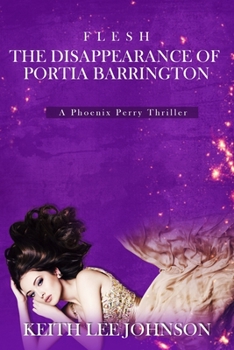 Paperback Flesh: The Disappearance of Portia Barrington Book