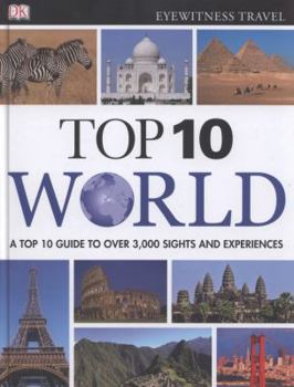 Top 10 World - Book  of the Eyewitness Top 10 Travel Guides