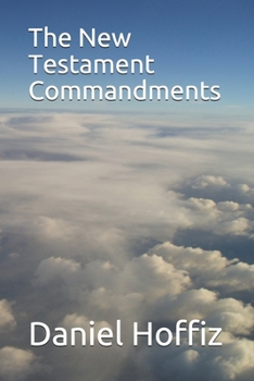 Paperback The New Testament Commandments Book