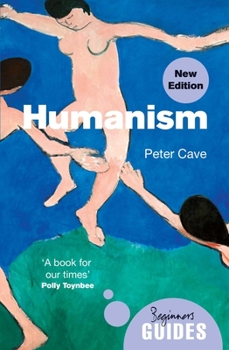 Paperback Humanism: A Beginner's Guide (Updated Edition) Book