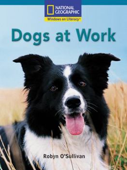 Paperback Windows on Literacy Fluent Plus (Social Studies: Economics/Government): Dogs at Work Book