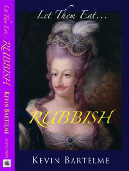 Paperback Let Them Eat... Rubbish Book