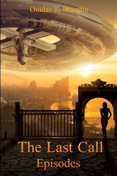 Paperback The Last Call: Episodes Book