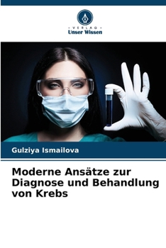 Paperback Moderne Ansätze zur Diagnose und Behandlung von Krebs [German] Book