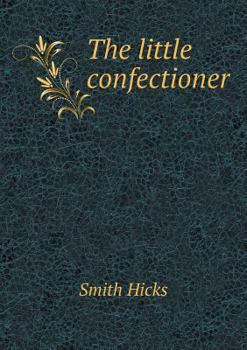 Paperback The little confectioner Book