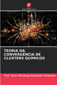 Paperback Teoria Da Convergência de Clusters Químicos [Portuguese] Book