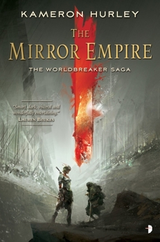 Mass Market Paperback The Mirror Empire: Worldbreaker Saga 1 Book