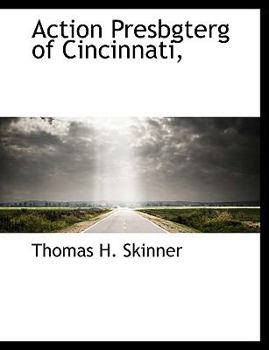 Action Presbgterg of Cincinnati