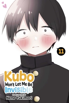 Paperback Kubo Won't Let Me Be Invisible, Vol. 11 Book