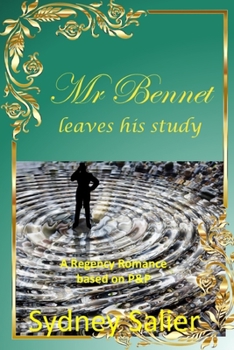 Mr Bennet leaves his study: A Regency Romance based on P&P - Book  of the Ripples