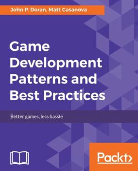 Paperback Game Development Patterns and Best Practices Book