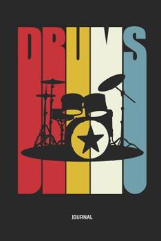 Paperback Drummer Journal: Retro Lined Drum Notebook - Great Accessories & 70s Gift Idea for Drummer & Drumming Lover. Book