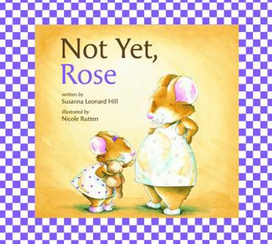Hardcover Not Yet, Rose Book