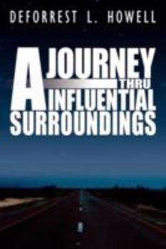 Paperback A Journey thru Influential Surroundings Book