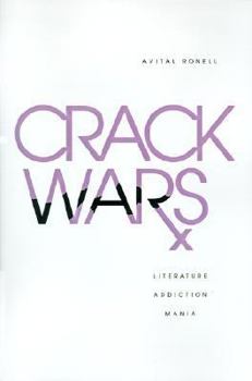 Paperback Crack Wars: Literature, Addiction, Mania Book