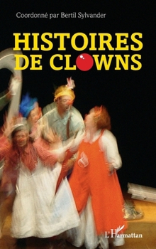 Paperback Histoires de clowns [French] Book