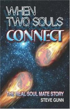 Paperback When Two Souls Connect: The Real Soul Mate Story Book